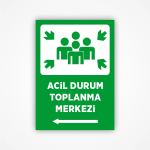 Acil Durum Toplanma Merkezi Levhası - Görsel 3