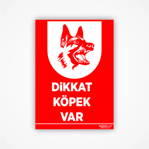 Dikkat Köpek Var Levhası