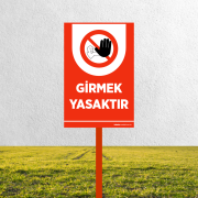 Girmek Yasaktır Levhası - Görsel 2