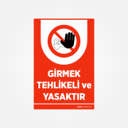 Girmek Yasaktır Levhası - Görsel 11