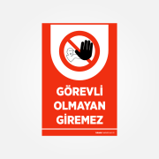 Girmek Yasaktır Levhası - Görsel 10