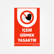Girmek Yasaktır Levhası - Görsel 5