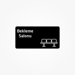 Bekleme Salonu Kapı Levhası - Görsel 3