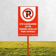 Site Sakinlerine Aittir Yabancı Araçlar Park Yapamaz Levhası - Görsel 2